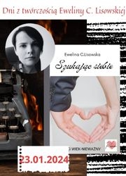 Dni z twórczością E. C. Lisowskiej - WIEK-NIEWAŻNY cz. 1.