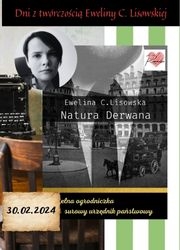 Dni z twórczością E. C. Lisowskiej NATURA DERWANA