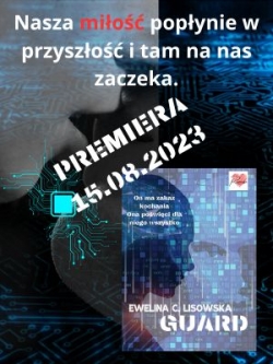 Premiera romansu GUARD Eweliny C. Lisowskiej
