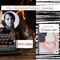 Dni z twórczością Eweliny C. Lisowskiej - WIEK-NIEWAŻNY 1.