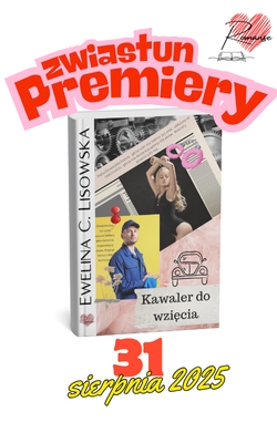 Zwiastun PREMIERY "Kawaler do wzięcia" Ewelina C. Lisowska