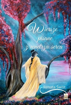 Wiersze pisane z wnętrza serca