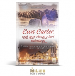 Ewa Carter, czyli żywe obrazy z kart kalendarzy